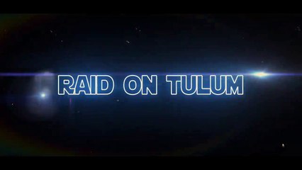 Raid on Tulum (Star Wars Spoof)