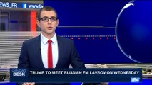 i24NEWS DESK | Trump to meet Russian FM Lavrov on Wednesday | Wednesday, May 10th 2017