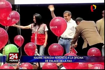 Nadine Heredia renunció a su cargo de directora en la FAO