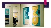 Know more about the indoor vinyl printing banners