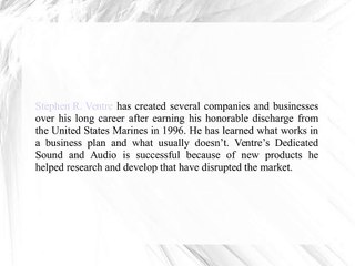 Stephen R. Ventre: Three Possible Avenues to Business Success