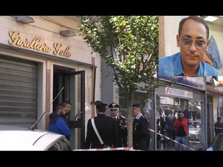 Marano (NA) - Gioielliere ucciso nel suo negozio (09.05.17)