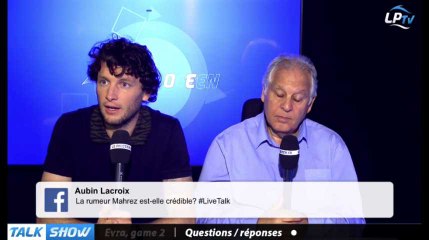 Riad Mahrez, une rumeur crédible ?