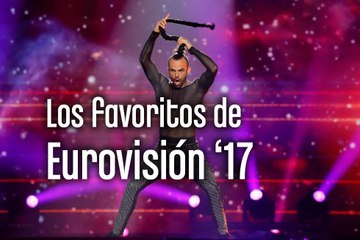 Los Favoritos de Eurovisión 2017