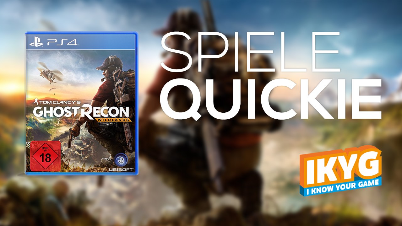 Der Spiele-Quickie - Ghost Recon Wildlands