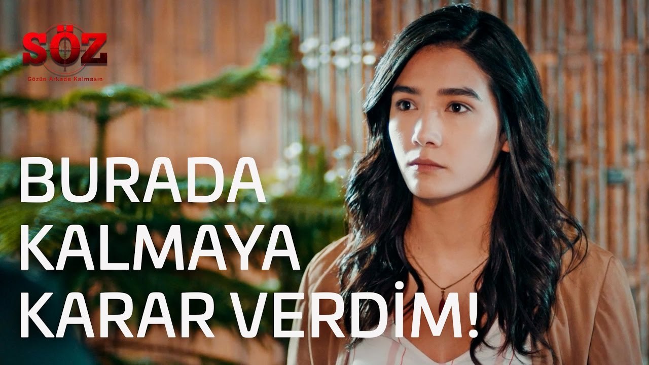 Söz | 3.Bölüm - Burada Kalmaya Karar Verdim!