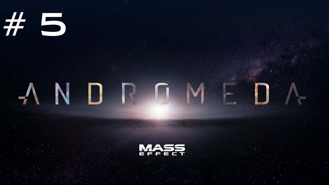 [vf] Mass Effect Andromeda: #5 - Skills, profils et débarquement sur la planète Eos
