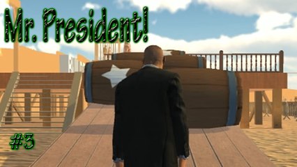 Mr. President! (NO COMMENTARY) # 3 ➲ The Wall!