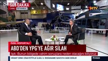Savunma Bakanı’nın dan YPG’ye ağır silah açıklaması