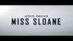 Miss Sloane - Social Teaser