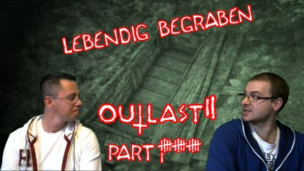 OUTLAST 2 - Let's Play - Lebendig begraben - [Deutsch] #16