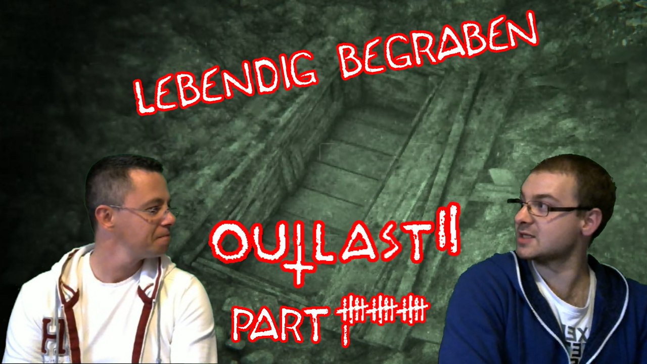 OUTLAST 2 - Let's Play - Lebendig begraben - [Deutsch] #16