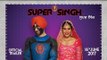 (ਸੁਪਰ ਸਿੰਘ) Super Singh Official Movie Trailer HD 2017 I Diljit Dosanjh I Sonam Bajwa I 16th June 2017