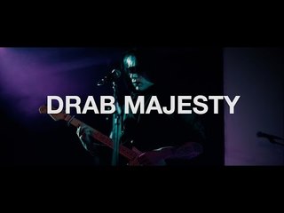 Drab Majesty | March 22nd 2017 (Opening for Cold Cave)