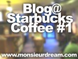 Blog@StarBucks Coffee #1