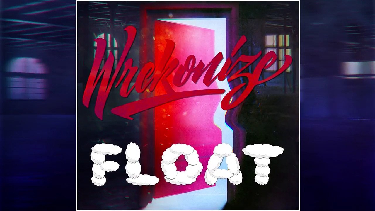 Wrekonize - Float (Acapella) - VIDEO