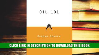 [PDF] Full Download Oil 101 Ebook Popular