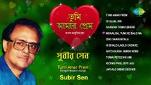 Subir Sen - Some Best Top Modern Bengla Songs - Top  Hits