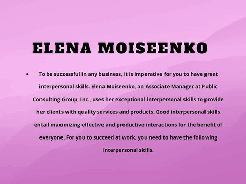Elena Moiseenko Succeeding at Work Top Interpersonal Skills You Need to Have