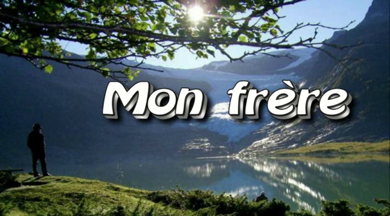 Mon frère - par Jean Loup