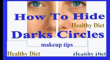 how to hide darks circles|How to Cover Dark Circles   Under Eye Bags
