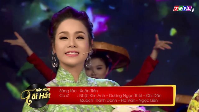 [Hãy nghe tôi hát ] Khúc hát ân tình - Nhật Kim Anh, Dương Ngọc Thái, Chi Dân