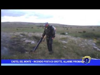 Castel del Monte | Incendio a Posta di Grotte