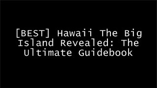 [Best!] Hawaii The Big Island Revealed: The Ultimate Guidebook [E.P.U.B]