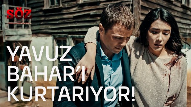 Söz | 4.Bölüm - Yavuz Bahar'ı Kurtarıyor!