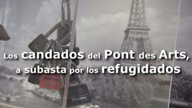 Los candados del amor del Pont des Arts de París, a subasta por los refugiados