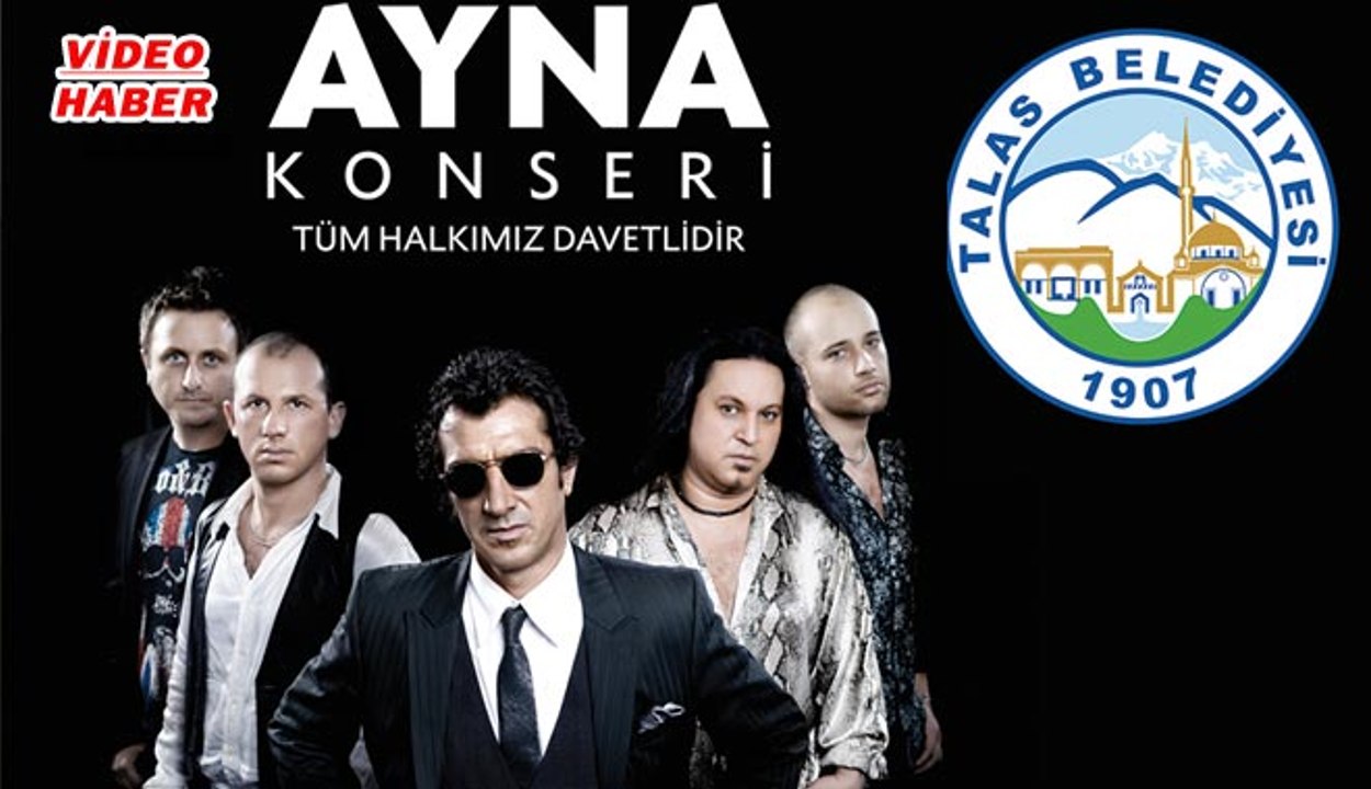(11 MAYIS 2017) “AYNA” TALAS’TA KONSER VERECEK