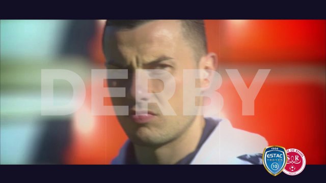 ESTAC vs REIMS : Dernier défi au Stade de l'Aube !