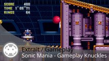 Extrait / Gameplay - Sonic Mania (Gameplay Knuckles Niveau Flying Battery Zone)