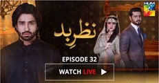 Nazr-e-Bad Episode 32 Full HD HUM TV Drama 11 May 2017