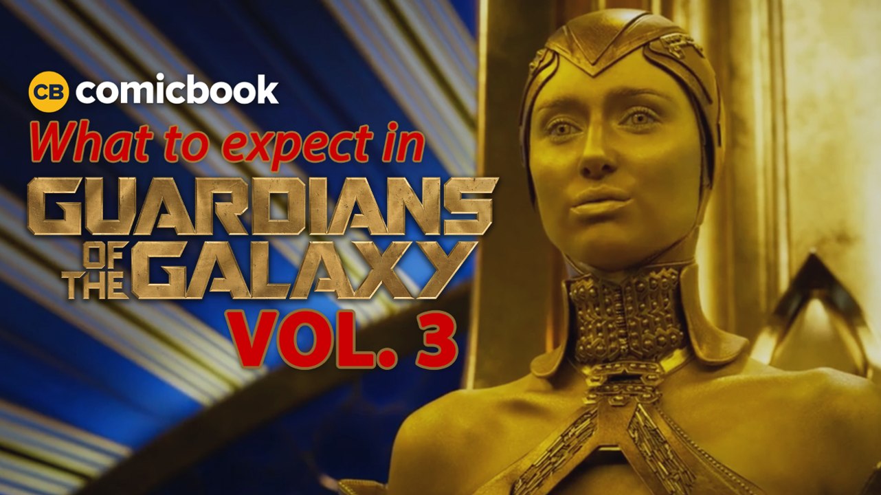 What To Expect In Guardians of the Galaxy Vol. 3