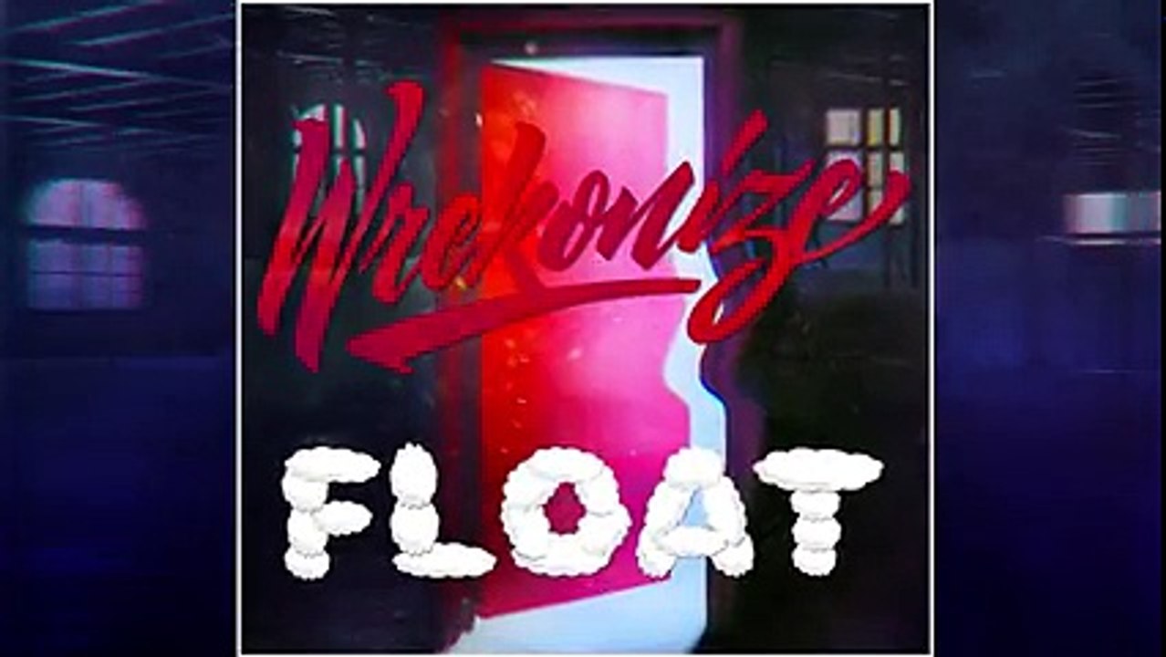 Wrekonize - “Float“ (Acapella) - VIDEO