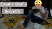 Exams Day's Secret |Production By Zaheer Ahmeed & Raees Ahmed | Ideal Funkey !!