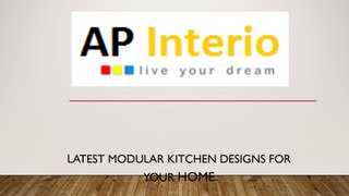 Modular Kitchen Designs - AP Presentations