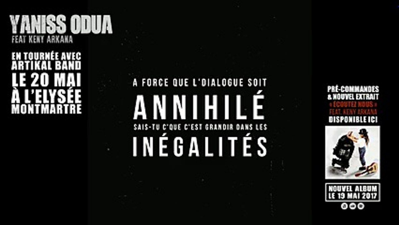 YANISS ODUA FEAT. KENY ARKANA - ÉCOUTEZ NOUS (LYRICS VIDEO)