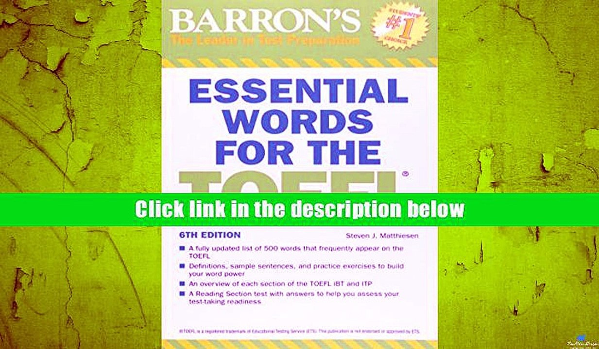 FREE [PDF] DOWNLOAD Essential Words for the TOEFL, 6th Edition Steven J. Matthiesen Full Book