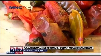 Harga Melonjak Tinggi, Sebagian Warga Jawa Barat Terpaksa Beli Cabai Busuk