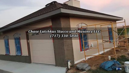Chase Lutchkus Stucco and Masonry LLC - (717) 330-5840