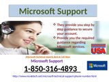 Why do the a great many demographics call at Microsoft Support 1-850-316-4893?