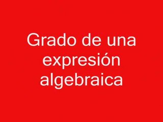 Grado de una expresion algebraica