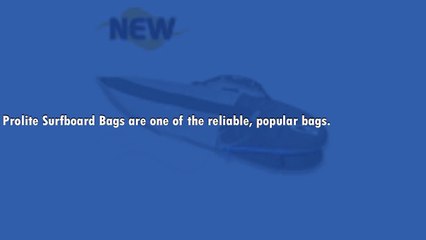 Prolite Surfboard Bags