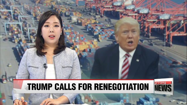 Trump raise voice for Korea-U.S. FTA renegotiation, calling it a horrible deal