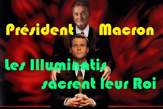Présidentielle 2017 : Sacre de l'Antéchrist par les ILLUMINATIS