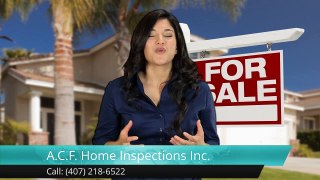 A.C.F. Home Inspections Inc. Orange         Wonderful         Five Star Review by Greg S.