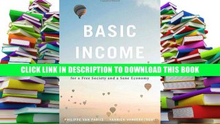 [PDF] Full Download Basic Income: A Radical Proposal for a Free Society and a Sane Economy Ebook