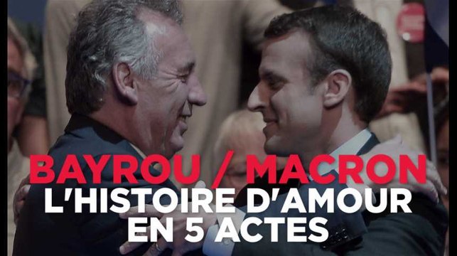 Bayrou / Macron : une histoire d'amour politique mouvementée en 5 actes